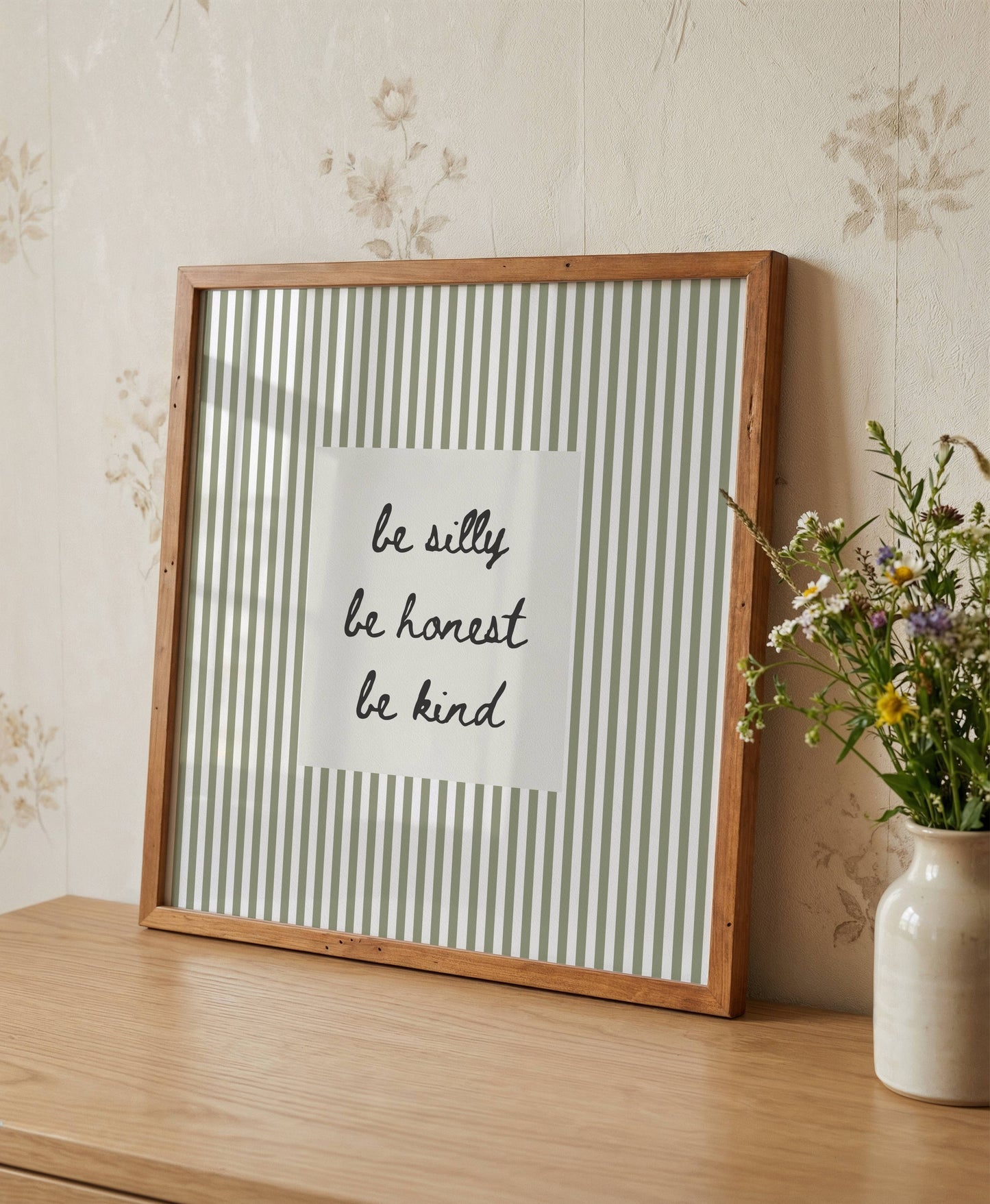 Be Silly Be Kind Be Honest - Hand Drawn Sage Green Wall Art